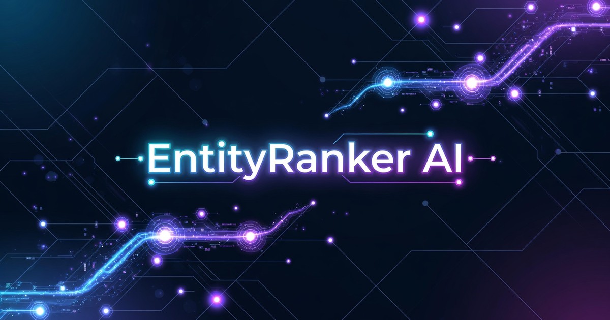 what is entity optimized content — EntityRanker AI