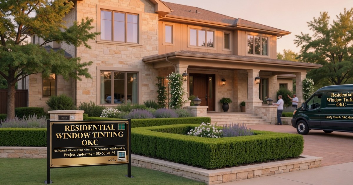 residential window tinting oklahoma city reviews — Residential Window Tinting OKC